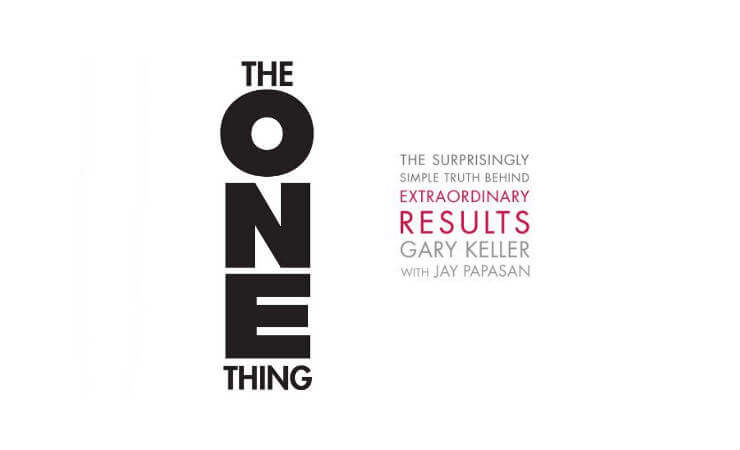The One Thing by Keller and Papasan