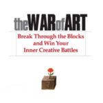 The War of Art by Steven Pressfield